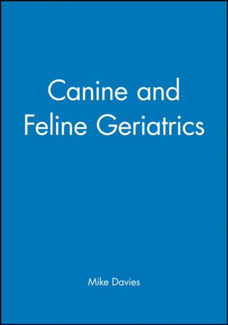 Canine and Feline Geriatrics