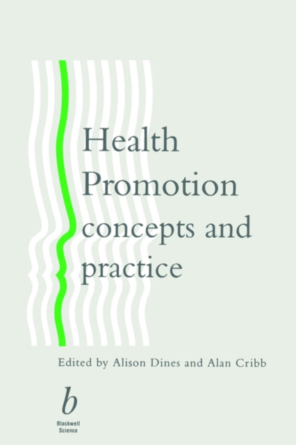 Health Promotion: Concepts and Practice