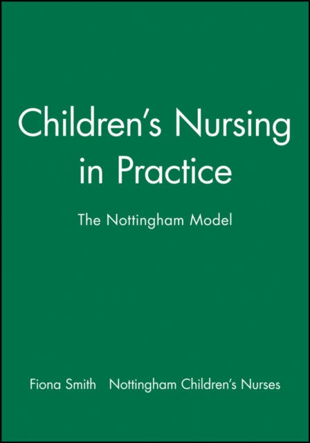 Children's Nursing in Practice: The Nottingham Model