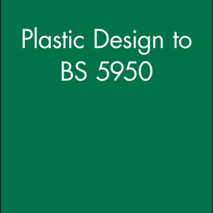 Plastic Design to Bs 5950