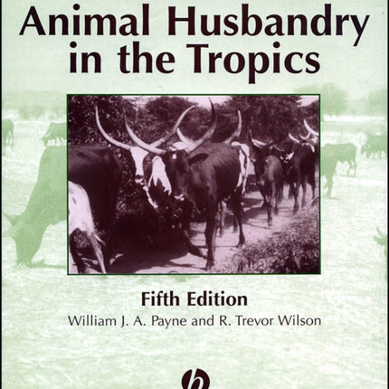 An Introduction to Animal Husbandry in the Tropics