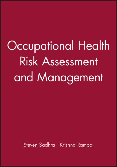 Occupational Health Risk Assessment and Management