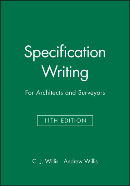 Specification Writing: For Architects and Surveyors