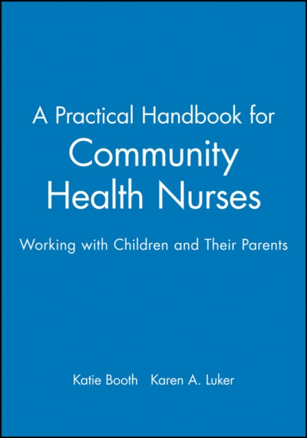 Community Health Nurses Working with Children and