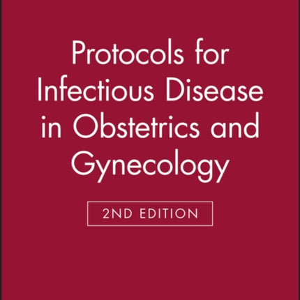 Protocols for Infectious Disease in Obstetrics and Gynecology