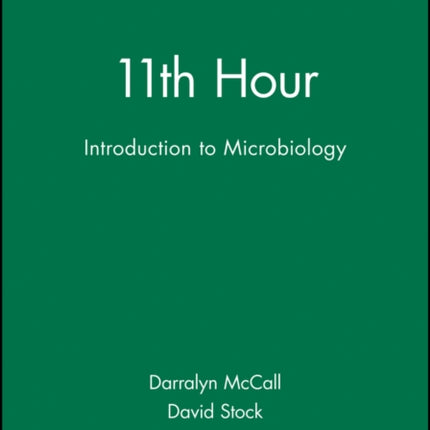 11th Hour: Introduction to Microbiology