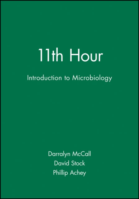 11th Hour: Introduction to Microbiology