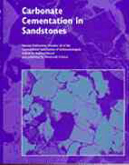 Carbonate Cementation in Sandstones: Distribution Patterns and Geochemical Evolution