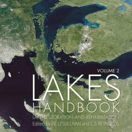 The Lakes Handbook, Volume 2: Lake Restoration and Rehabilitation