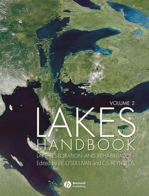 The Lakes Handbook, Volume 2: Lake Restoration and Rehabilitation