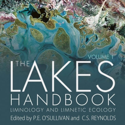 The Lakes Handbook, Volume 1: Limnology and Limnetic Ecology