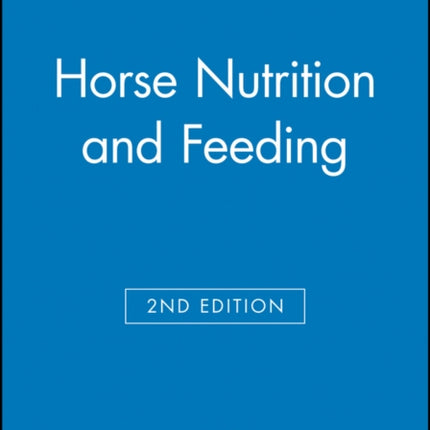 Horse Nutrition and Feeding