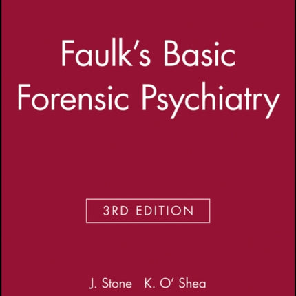 Faulk's Basic Forensic Psychiatry