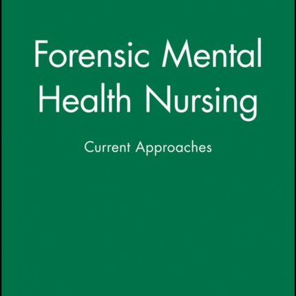 Forensic Mental Health Nursing