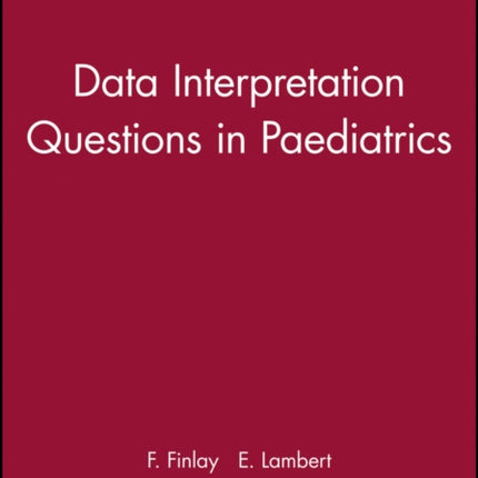 Data Interpretation Questions in Paediatrics