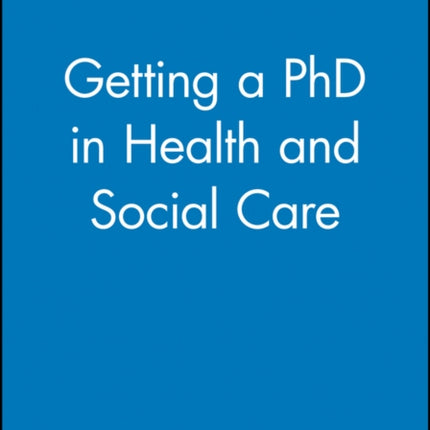 Getting a PhD in Health and Social Care