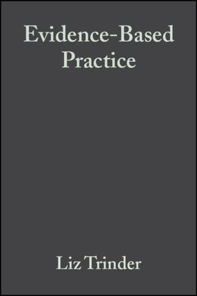 Evidence-Based Practice: A Critical Appraisal