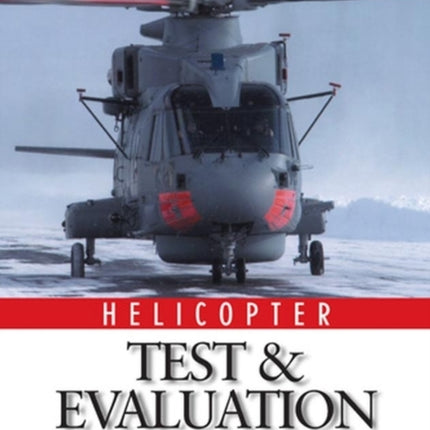 Helicopter Test and Evaluation