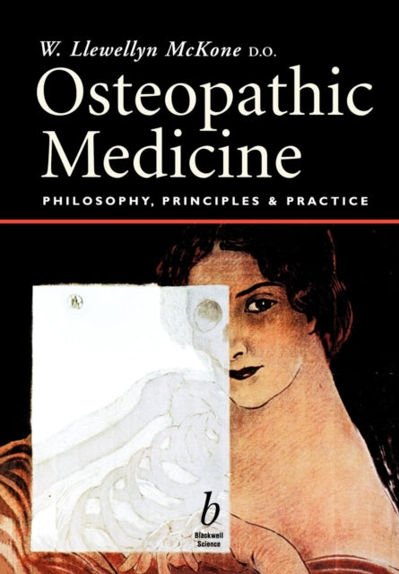 Osteopathic Medicine  Philosophy Principles and