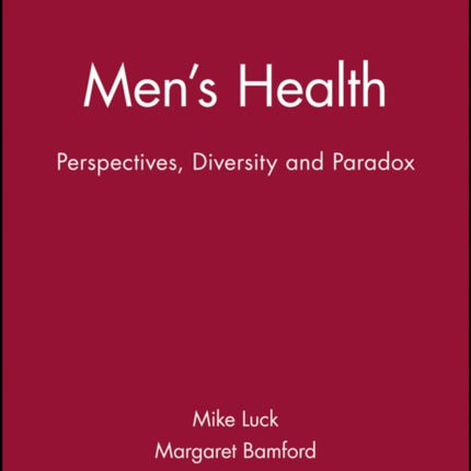 Men's Health: Perspectives, Diversity and Paradox