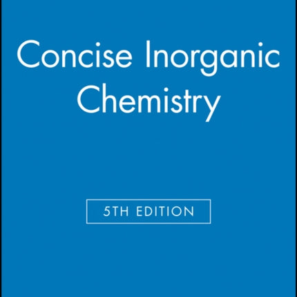 Concise Inorganic Chemistry