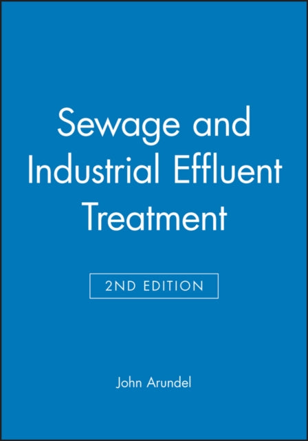 Sewage and Industrial Effluent Treatment