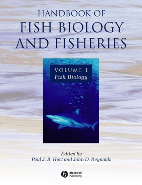 Handbook of Fish Biology and Fisheries, Volume 1: Fish Biology