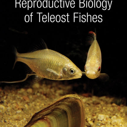 Reproductive Biology of Teleost Fishes
