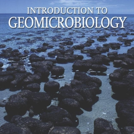 Introduction to Geomicrobiology