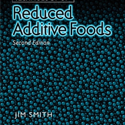 Technology of Reduced Additive Foods