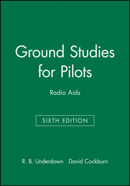 Ground Studies for Pilots: Radio Aids Sixth Edition