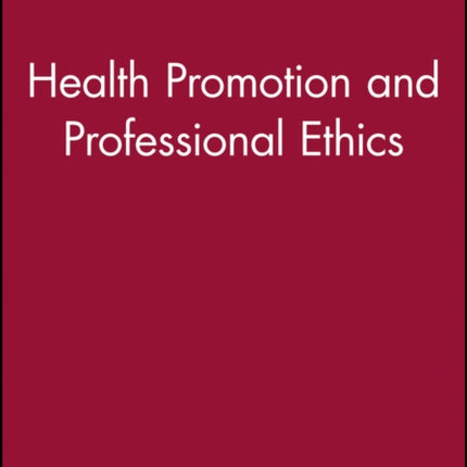 Health Promotion and Professional Ethics