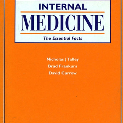 Internal Medicine: The Essential Facts