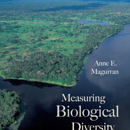 Measuring Biological Diversity