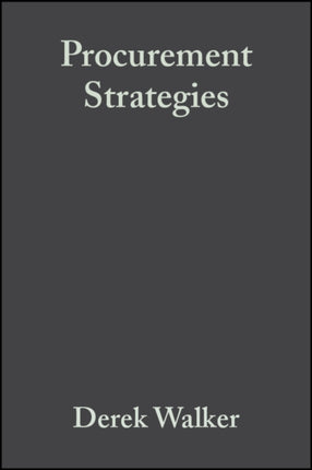 Procurement Strategies: A Relationship-based Approach