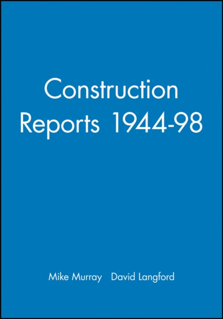 Construction Reports 1944-98