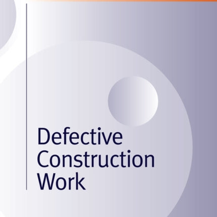 Defective Construction Work: and the Project Team