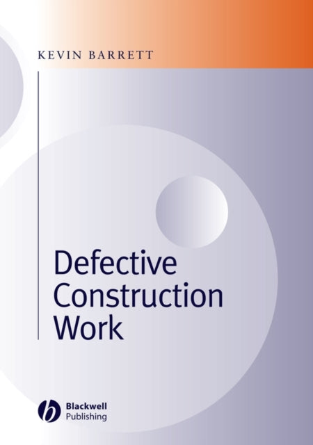 Defective Construction Work: and the Project Team