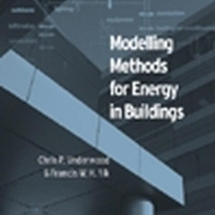 Modelling Methods for Energy in Buildings