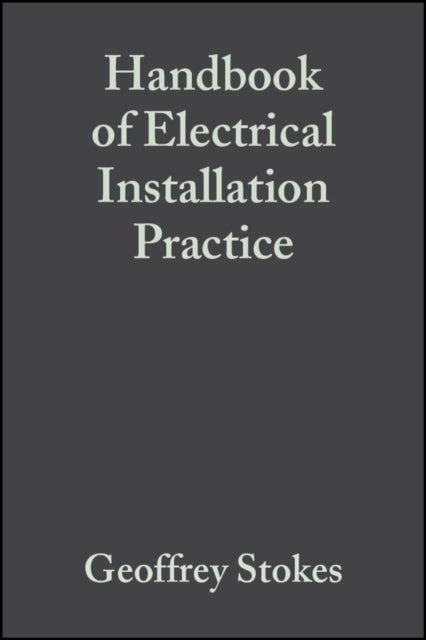 Handbook of Electrical Installation Practice