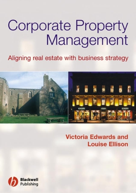 Corporate Property Management: Aligning Real Estate With Business Strategy