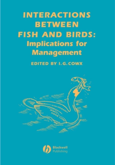 Interactions Between Fish and Birds: Implications for Management