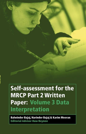 Self-assessment for the MRCP Part 2 Written Paper: Volume 3 Data Interpretation