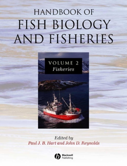 Handbook of Fish Biology and Fisheries, Volume 2: Fisheries