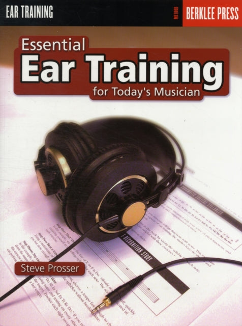 Essential Ear Training For The Contemp. Musician