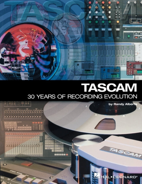 TASCAM 30 Years of Recording Evolution
