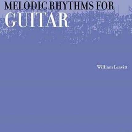 Melodic Rhythms for Guitar