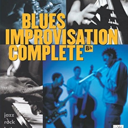 Blues Improvisation Complete