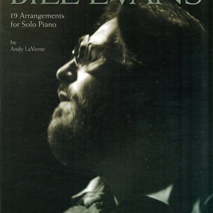 Bill Evans - 19 Arrangements for Solo Piano