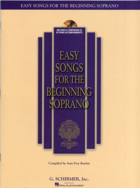 Easy Songs For The Beginning Soprano Easy Songs for Beginning Singers